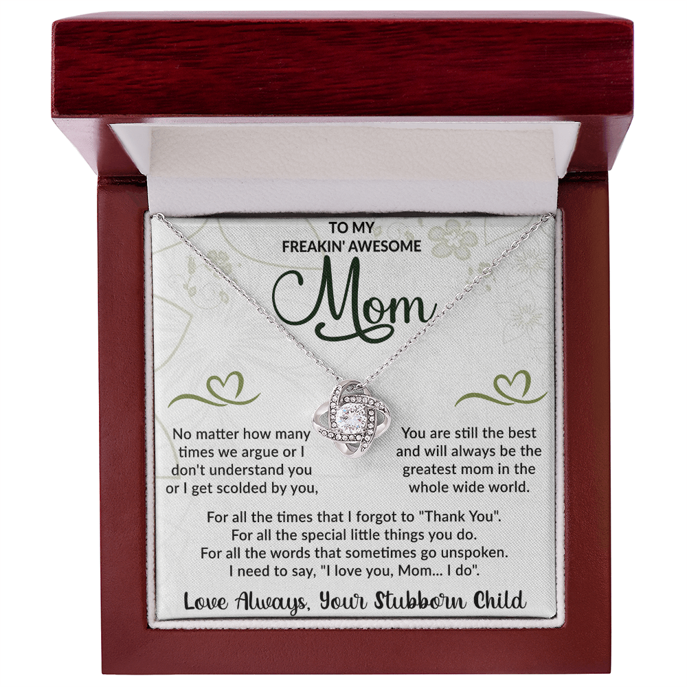 To my freakin" awesome mom Love Knot Necklace - Beauty Belliss